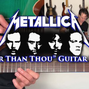 Metallica - Holier Than Thou Guitar Lesson
