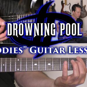 Drowning Pool - Bodies Guitar Lesson