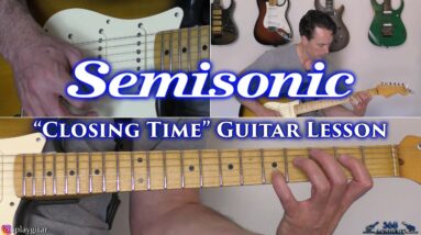 Semisonic - Closing Time Guitar Lesson