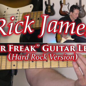 Rick James - Super Freak Guitar Lesson (Hard Rock Version)