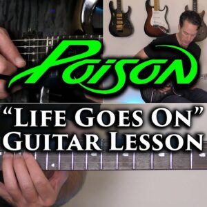 Poison - Life Goes On Guitar Lesson