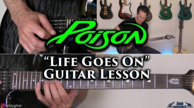 Poison - Life Goes On Guitar Lesson
