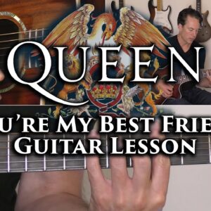 Queen - You're My Best Friend Guitar Lesson