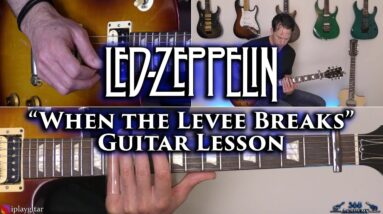 Led Zeppelin - When The Levee Breaks Guitar Lesson