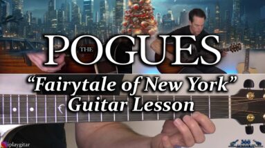 The Pogues - Fairytale of New York Guitar Lesson