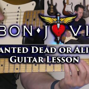 Bon Jovi - Wanted Dead or Alive Guitar Lesson