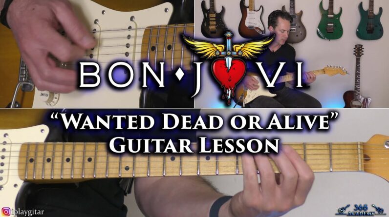 Bon Jovi - Wanted Dead or Alive Guitar Lesson