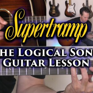 Supertramp - The Logical Song Guitar Lesson