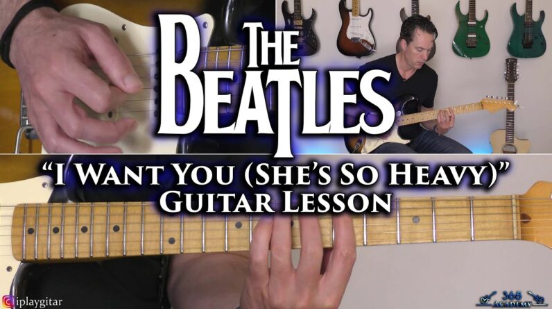 The Beatles - I Want You (She's So Heavy) Guitar Lesson
